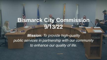 Bismarck City Commission Replay 9/13/22