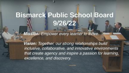 Bismarck School Board Replay 9/26/22