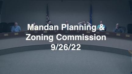 Mandan Planning & Zoning Replay 9/26/22