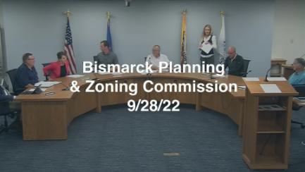 Bismarck Planning & Zoning Replay 9/28/22