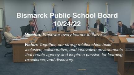 Bismarck School Board Replay 10/24/22