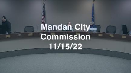 Mandan City Commission Replay 11/15/22