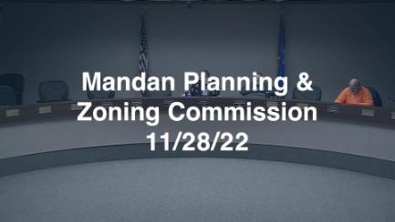 Mandan Planning & Zoning Replay 11/28/22