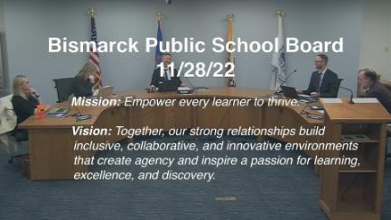 Bismarck School Board Replay 11/28/22