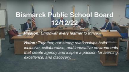 Bismarck School Board Replay 12/12/22
