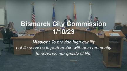 Bismarck City Commission Replay 1/10/23