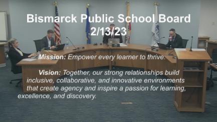 Bismarck School Board Replay 2/13/23