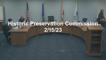 Historic Preservation Commission Replay 2/15/23