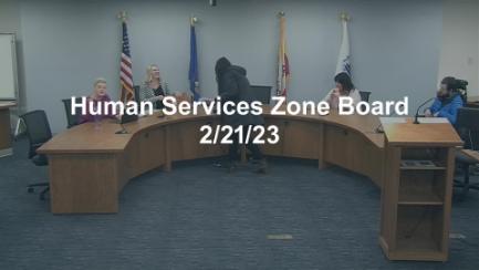 Burleigh County Human Service Zone Board Replay 2/21/23