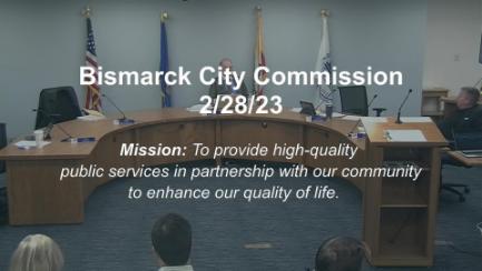 Bismarck City Commission Replay 2/28/23
