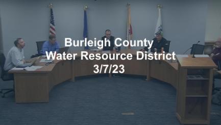 Burleigh Water Resource District Replay 3/7/23