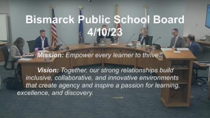 Bismarck School Board Replay 4/10/23