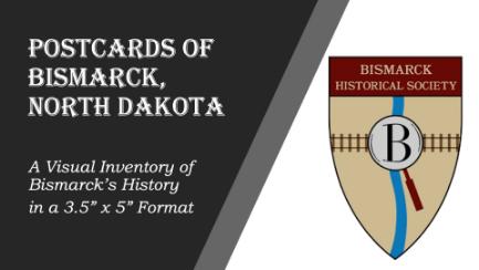 Hometown History - Postcards of Bismarck