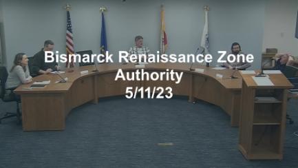 Bismarck Renaissance Zone Authority Replay 5/11/23