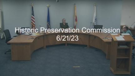 Historic Preservation Commission Replay 6/21/23