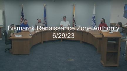Bismarck Renaissance Zone Authority Special Meeting 6/29/23