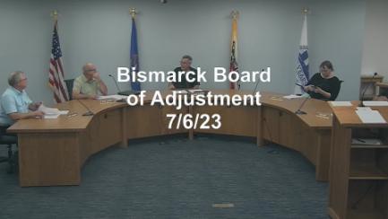 Bismarck Board of Adjustment 7/6/23