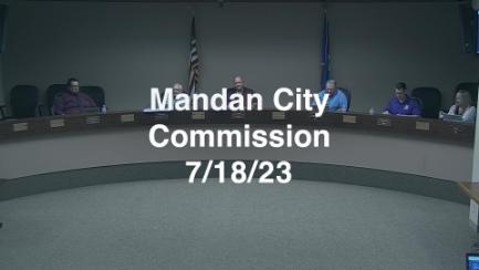 Mandan City Commission 7/18/23