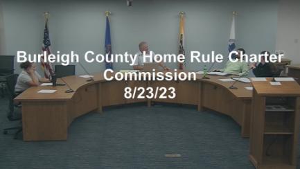 Burleigh County Home Rule Charter Commission Replay 8/23/23