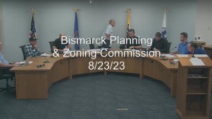 Bismarck Planning & Zoning Replay 8/23/23