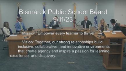 Bismarck School Board Replay 9/11/23