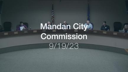 Mandan City Commission Replay 9/19/23