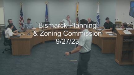Bismarck Planning & Zoning Replay 9/27/23