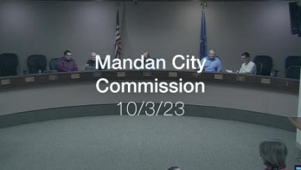 Mandan City Commission Replay 10/3/23