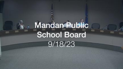 Mandan School Board Replay 10/16/23