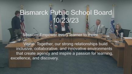 Bismarck School Board Replay 10/23/23