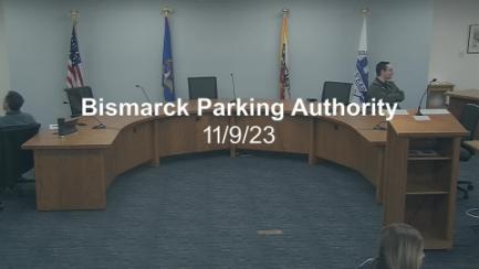 Bismarck Parking Authority Replay 11/9/23