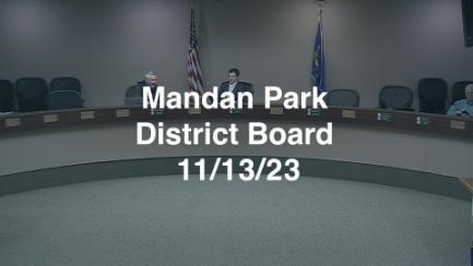 Mandan Park Board Replay 11/13/23