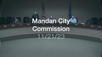 Mandan City Commission Replay 11/21/23