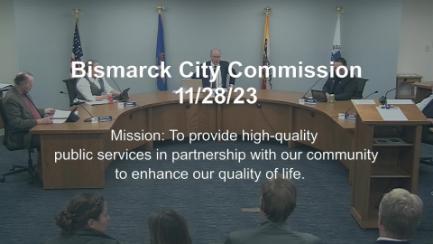 Bismarck City Commission Special Meeting Replay 11/28/23