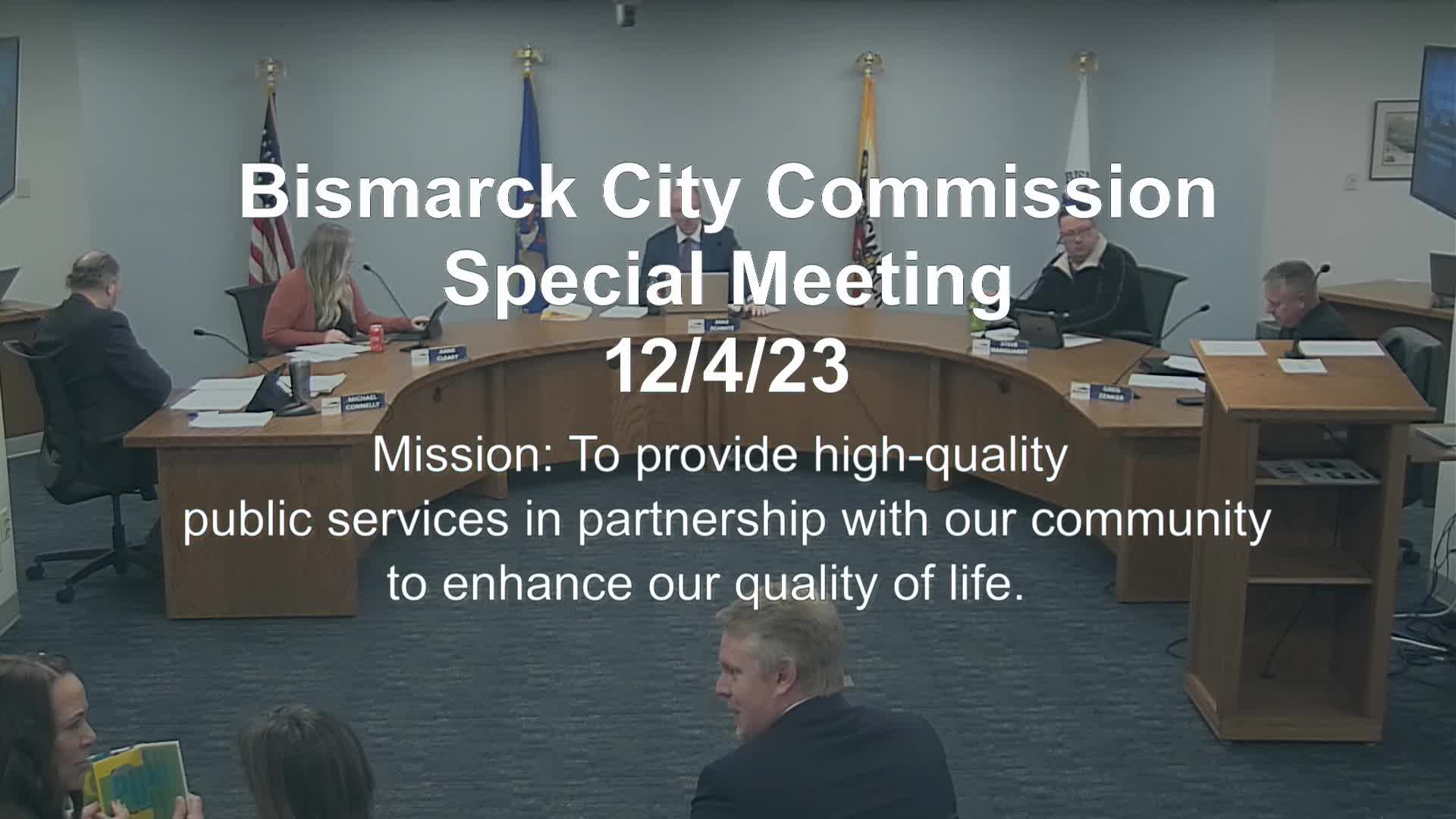 Bismarck City Commission Special Meeting Replay 12/4/23