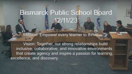 Bismarck School Board Replay 12/11/23
