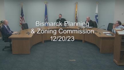 Bismarck Planning & Zoning Replay 12/20/23